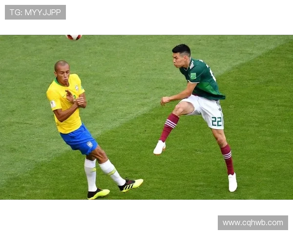 2018年世界杯精彩对决巴西队与墨西哥队的激烈较量回顾